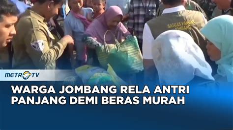 Warga Jombang Rela Antri Panjang Demi Beras Murah YouTube