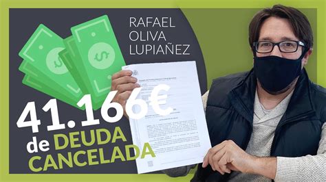 Ley De La Segunda Oportunidad Rafael Oliva Cancela Todas Sus Deudas