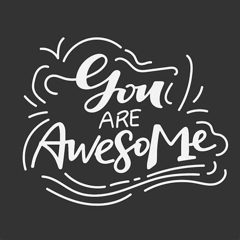 Premium Vector You Are Awesome Hand Drawn Lettering And Modern