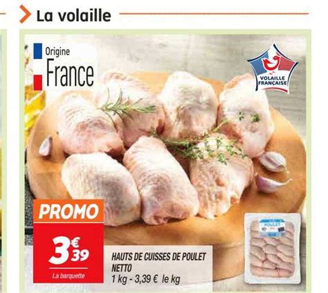 Promo Hauts De Cuisses De Poulet Netto Chez Netto Icatalogue Fr