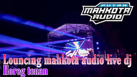 PUTRA MAHKOTA AUDIO LIVE DJ PLEMAHAN KEDIRI YouTube