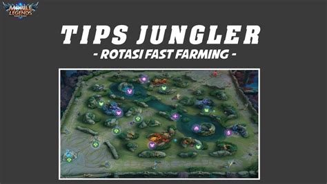 Cara Rotasi Jungler Fast Farming Di Meta Sekarang Auto Paling Kaya