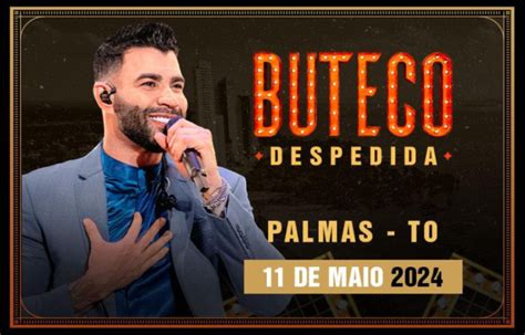 Buteco Palmas Gusttavo Lima Valores E Info