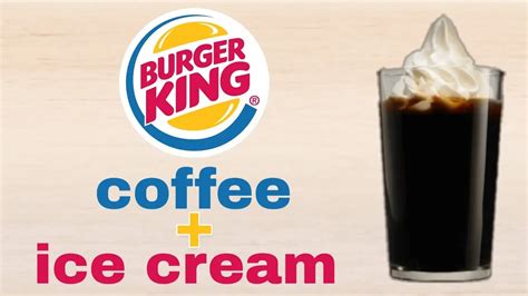 Caf Con Helado En Burger King Una Delicia Irresistible Despiste Caf