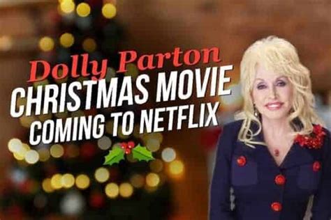 New Dolly Parton Christmas Movie Coming to Netflix This Holiday Season