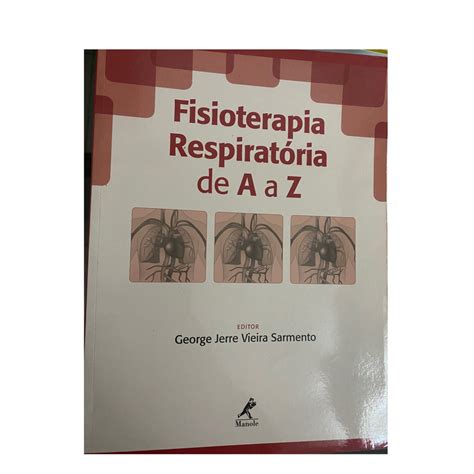 Livro Fisioterapia Respirat Ria De A A Z Shopee Brasil