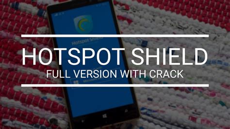 Hotspot Shield Elite Latest Full Lifetime Version Cracked Version