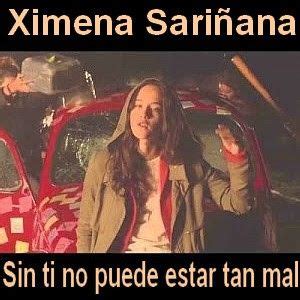 Ximena Sariñana Sin ti no puede estar tan mal Sariñana Canciones