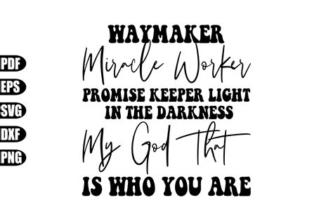 Way Maker Miracle Worker Promise Keeper Graphic By Creativekhadiza124