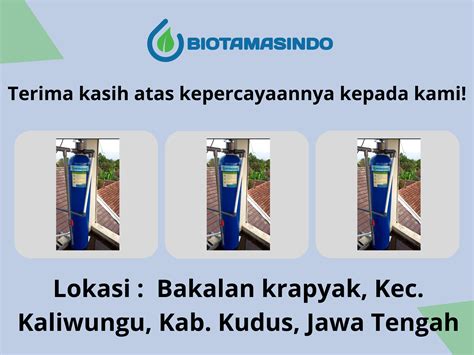 Filter Air Sumur Biotamasindo Kudus Bakalan Krapyak BIOTAMASINDO