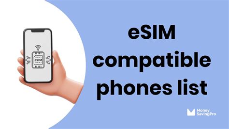 eSIM Compatible Phones List in 2025 - MoneySavingPro