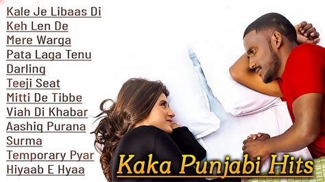 Kaka All Song New Punjabi Song 2022all Punjabi Songs 2022 Top