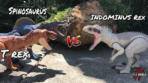 T Rex Vs Spinosaurus Vs Indominus Rex Titanes Dino Battles Youtube