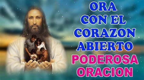 La Poderosa Pr Ctica Espiritual Orar Con El Coraz N Abierto