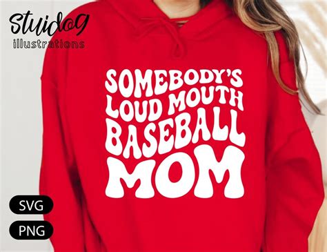 Baseball Mom Svg Somebody S Loud Mouth Baseball Mom Etsy