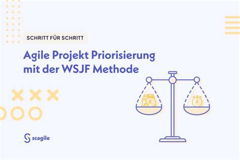 Priorisierung Mit Der Wsjf Methode Excel Template Scagile Blog