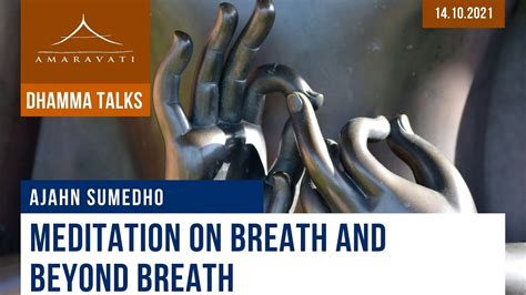 Meditation On Breath And Beyond Breath Ajahn Sumedho