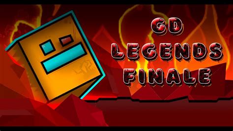 Gd Legends Finale Auto Geometry Dash Youtube