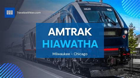 Hiawatha (Amtrak): Chicago – Milwaukee - Travels With Kev