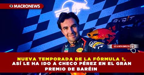 Nueva Temporada De La F Rmula As Le Ha Ido A Checo P Rez En El Gran