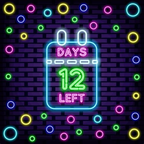 Premium Vector 12 Days Left Neon Sign Vector Glowing With Colorful