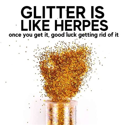 Glitter Memes - 15+ Hilarious Images About The Sparkly Stuff | Glitter ...