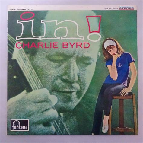 【やや傷や汚れあり】14016668【ほぼ美盤国内盤fontanaペラジャケ】charlie Byrd Inの落札情報詳細