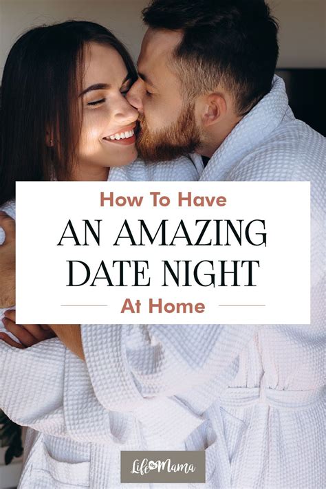 15 Creative Ideas For The Best At Home Date Night At Home Date Nights