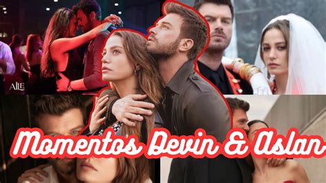 Momentos de Devin Serenay Sarikaya Aslan Soykan Kıvanç Tatlıtuğ