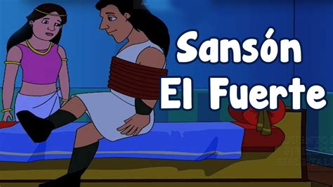 Sansón El Fuerte Samson The Strong Historias Infantiles Historias