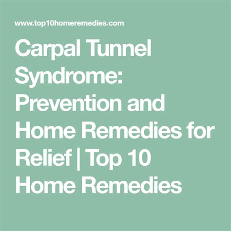 10 Natural Home Remedies For Carpal Tunnel Syndrome Artofit