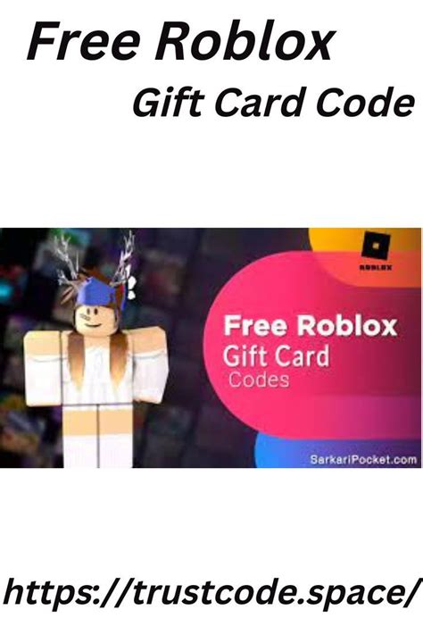 If You Like To Get Free Roblox T Card Code This Is The Right Place