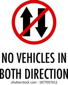 Vehicles Prohibited Both Directions Sign On Stock Vector Royalty Free