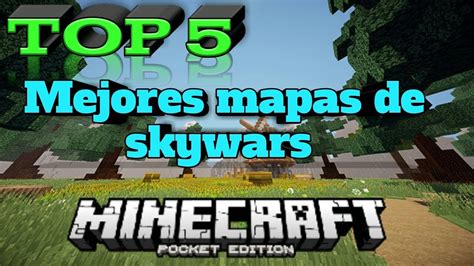 REVIEWS TOP 5 MEJORES MAPAS DE SKYWARS PARA MINECRAFT PE 1 1 X YouTube