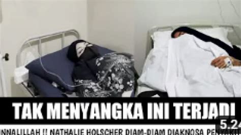 CEK FAKTA Innalillahi Tak Menyangka Nathalie Holscher Diam Diam