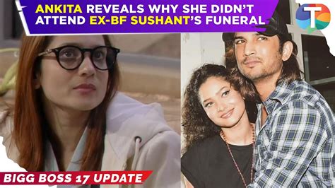 Bigg Boss Ankita Lokhande Cries Reveals Why She Didnt Attend