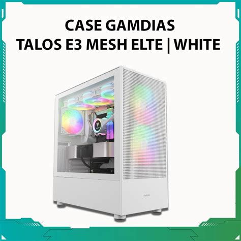 Vỏ máy tính PC Case Gamdias TALOS E3 MESH ELITE White Shopee Việt Nam