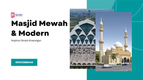 Masjid Mewah Sentuhan Krawangan Masjid Modern Pt Grc Kurnia Jaya Sakti