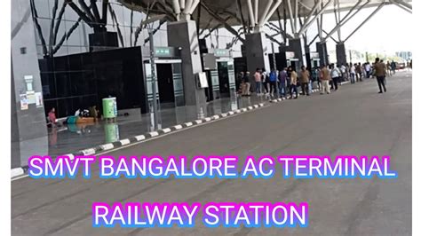 New Smvt Bangalore Railway Station Indian First Ac Terminal Railway