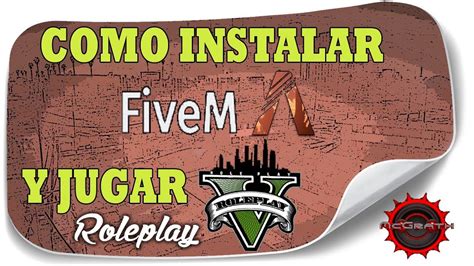 Como Jugar Gta V Life Roleplay Tutorial Instalar Fivem Como Jugar