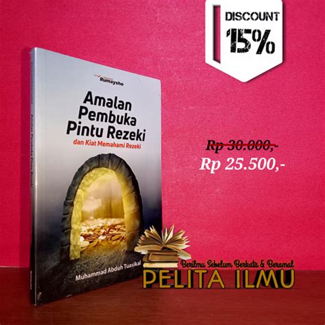 Jual Buku Amalan Pembuka Pintu Rezeki Dan Kiat Memahami Rizki Jakarta