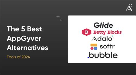 The 5 Best Appgyver Alternatives Right Now 2024 Adalo Blog