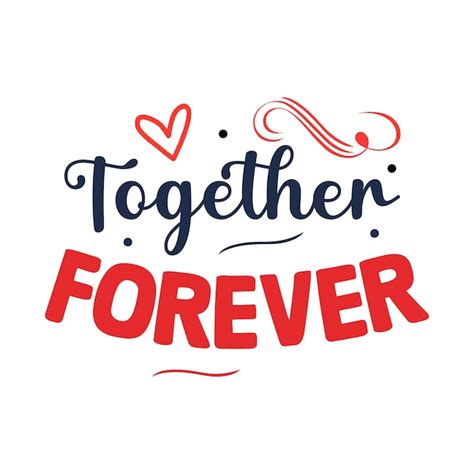 Premium Vector Together Forever Typography Design Vector Template