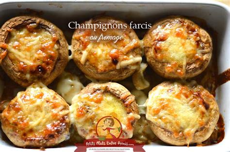 Champignons Farcis Au Fromage Une Recette Savoureuse Et Rapide