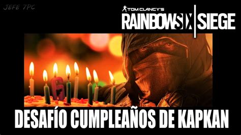 Rainbow Six Siege Desaf O Cumplea Os De Kapkan En Directo Gameplay