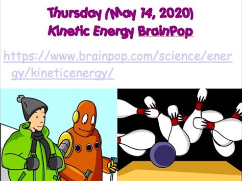 Thursday 2020 0514 PS 3 1 Kinetic Energy BrainPop YouTube