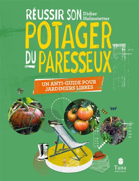 Réussir son potager du paresseux Helmstetter Didier Jardiland