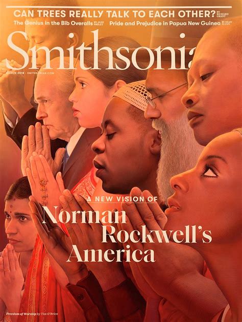 Smithsonian Magazine S Cover Feature Reimagining Norman Rockwell S Four Freedoms Tim O’brien