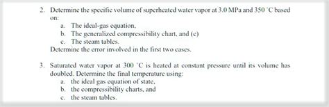 Solved 2 Determine The Specific Volume Of Superheated Water Vapor At