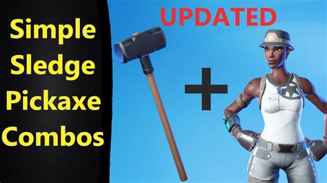 Updated Simple Sledge Pickaxe Combos In Fortnite Youtube